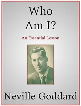 E-Book (epub) Who Am I von Neville Goddard