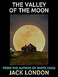 E-Book (epub) The Valley of the Moon von Jack London