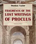 E-Book (epub) Fragments of the Lost Writings of Proclus von Thomas Taylor