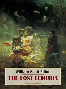 E-Book (epub) The Lost Lemuria von William Scott-Elliot