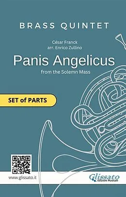 E-Book (epub) Brass Quintet "Panis Angelicus" set of parts von Enrico Zullino, César Franck, Brass Series Glissato
