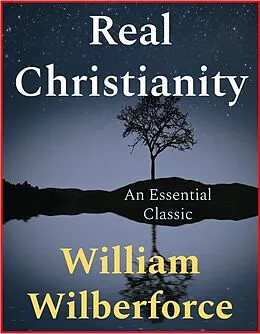 E-Book (epub) Real Christianity von William Wilberforce