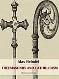 E-Book (epub) Freemasonry and Catholicism von Max Heindel