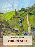 E-Book (epub) Virgin Soil von Ivan Turgenev