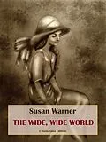 E-Book (epub) The Wide, Wide World von Susan Warner