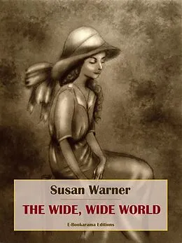 E-Book (epub) The Wide, Wide World von Susan Warner