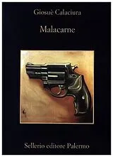 Kartonierter Einband Malacarne von Giosuè Calaciura