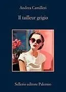 Kartonierter Einband Il tailleur grigio von Andrea Camilleri