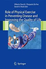 Fester Einband Role of Physical Exercise in Preventing Disease and Improving the Quality of Life von
