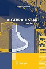 Kartonierter Einband (Kt) Algebra lineare von Lorenzo Robbiano