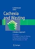 E-Book (pdf) Cachexia and Wasting von Giovanni Mantovani, Stefan D. Anker, Akio Inui