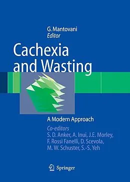 E-Book (pdf) Cachexia and Wasting von Giovanni Mantovani, Stefan D. Anker, Akio Inui