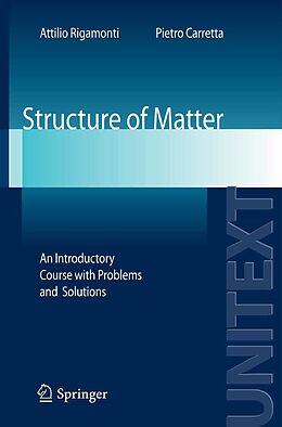 eBook (pdf) Structure of matter. An introductory course with problems and solutions de Pietro Carretta, Attilio Rigamonti