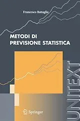 Kartonierter Einband Metodi di previsione statistica von Francesco Battaglia
