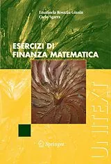 Kartonierter Einband (Kt) Esercizi di finanza matematica von Emanuela Rosazza Gianin, Carlo Sgarra