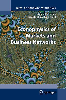 eBook (pdf) Econophysics of Markets and Business Networks de Arnab Chatterjee, Bikas K. Chakrabarti