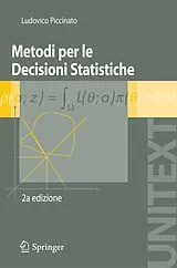 Kartonierter Einband (Kt) Metodi per le decisioni statistiche von Ludovico Piccinato