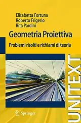 Kartonierter Einband Geometria proiettiva von Elisabetta Fortuna, Roberto Frigerio, Rita Pardini