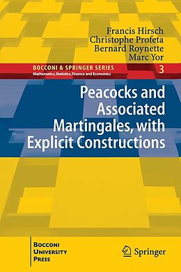 eBook (pdf) Peacocks and Associated Martingales, with Explicit Constructions de Francis Hirsch, Christophe Profeta, Bernard Roynette
