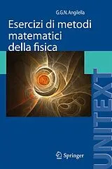 Kartonierter Einband (Kt) Esercizi di metodi matematici della fisica von Giuseppe Angilella
