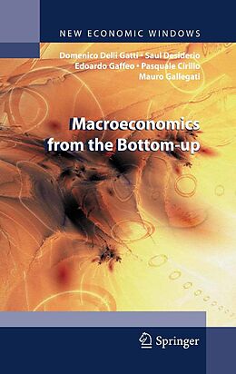 eBook (pdf) Macroeconomics from the Bottom-up de Domenico Delli Gatti, Saul Desiderio, Edoardo Gaffeo