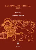 E-Book (pdf) Cardiac Arrhythmias 1995 von Antonio Raviele