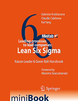 Kartonierter Einband Leading processes to lead companies: Lean Six Sigma von Gabriele Arcidiacono, Claudio Calabrese, Kai Yang