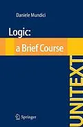 E-Book (pdf) Logic: a Brief Course von Daniele Mundici