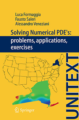Kartonierter Einband Solving Numerical PDEs: Problems, Applications, Exercises von Luca Formaggia, Alessandro Veneziani, Fausto Saleri