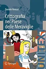 Kartonierter Einband (Kt) Crittografia nel Paese delle Meraviglie von Daniele Venturi