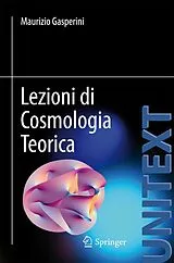 Kartonierter Einband Lezioni di Cosmologia Teorica von Maurizio Gasperini
