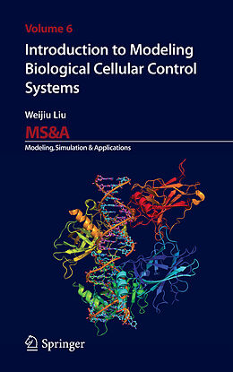 Livre Relié Introduction to Modeling Biological Cellular Control Systems de Weijiu Liu