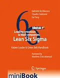 E-Book (pdf) Leading processes to lead companies: Lean Six Sigma von Gabriele Arcidiacono, Claudio Calabrese, Kai Yang