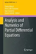 E-Book (pdf) Analysis and Numerics of Partial Differential Equations von Franco Brezzi, Piero Colli Franzone, Ugo Pietro Gianazza