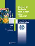 E-Book (pdf) Diseases of the Brain, Head & Neck, Spine 2012-2015 von Jürg Hodler, Gustav K. von Schulthess, Christoph L. Zollikofer