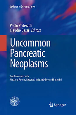 Livre Relié Uncommon Pancreatic Neoplasms de Claudio Bassi, Paolo Pederzoli