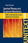 E-Book (pdf) Spectral Theory and Quantum Mechanics von Valter Moretti