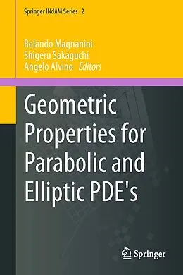 E-Book (pdf) Geometric Properties for Parabolic and Elliptic PDE's von Rolando Magnanini, Shigeru Sakaguchi, Angelo Alvino
