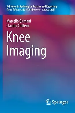 E-Book (pdf) Knee Imaging von Marcello Osimani, Claudio Chillemi