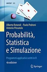 Kartonierter Einband Probabilità, Statistica e Simulazione von Alberto Rotondi, Paolo Pedroni, Antonio Pievatolo