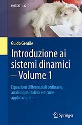 Kartonierter Einband (Kt) Introduzione ai sistemi dinamici - Volume 1 von Guido Gentile