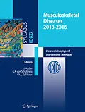 E-Book (pdf) Musculoskeletal Diseases 2013-2016 von J. Hodler