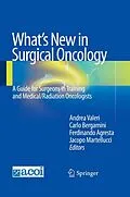 E-Book (pdf) What's New in Surgical Oncology von Andrea Valeri, Carlo Bergamini, Ferdinando Agresta