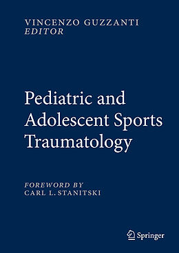 Livre Relié Pediatric and Adolescent Sports Traumatology de Vincenzo Guzzanti