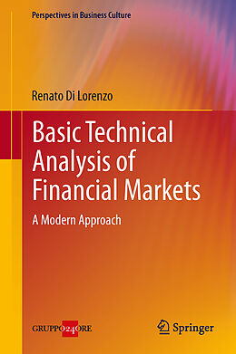 Livre Relié Basic Technical Analysis of Financial Markets de Renato Di Lorenzo