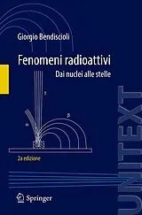 Kartonierter Einband (Kt) Fenomeni radioattivi von Giorgio Bendiscioli