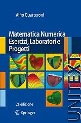 Kartonierter Einband (Kt) Matematica Numerica Esercizi, Laboratori e Progetti von Alfio Quarteroni