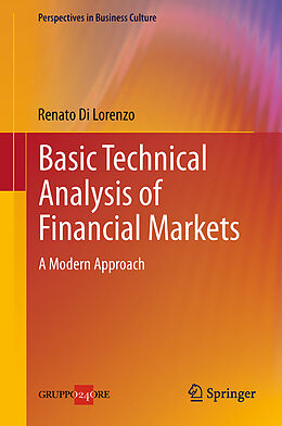Kartonierter Einband Basic Technical Analysis of Financial Markets von Renato Di Lorenzo