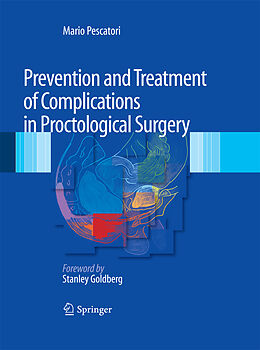 Couverture cartonnée Prevention and Treatment of Complications in Proctological Surgery de Mario Pescatori