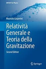 Fester Einband Relatività Generale e Teoria della Gravitazione von Maurizio Gasperini